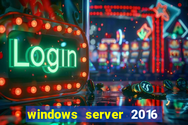 windows server 2016 download iso pt br